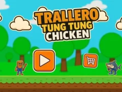 Trallero Tung Tung Chicken เกมออนไลน์