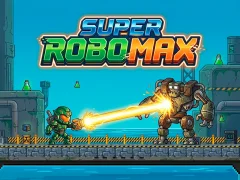 Super Robo Max เกมออนไลน์