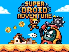 Super Droid Adventure เกมออนไลน์