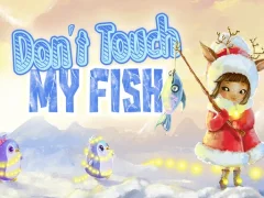 Don't touch my fish เกมออนไลน์