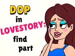 DOP in Love Story Find Part เกมออนไลน์