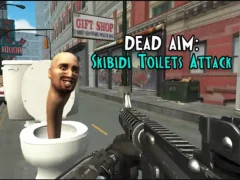 Dead Aim: Skibidi Toilets Attack เกมออนไลน์