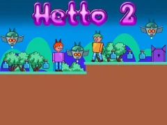 Hetto 2 เกมออนไลน์