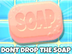 Don't Drop The Soap เกมออนไลน์