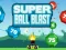 Super Ball Blast เกมออนไลน์