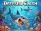Deepsea Clash เกมออนไลน์