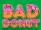 Bad Donut เกมออนไลน์