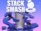 Stack Smash เกมออนไลน์