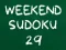 Weekend Sudoku 29 เกมออนไลน์