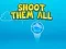 Shoot them All เกมออนไลน์