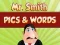 Mr. Smith Pics & Words เกมออนไลน์