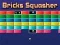 Bricks Squasher เกมออนไลน์