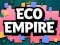 Eco Empire เกมออนไลน์