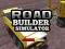 Road Builder Simulator เกมออนไลน์
