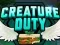 Creature Duty เกมออนไลน์