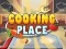 Cooking Place เกมออนไลน์