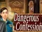 Dangerous Confession เกมออนไลน์