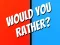 Would You Rather? เกมออนไลน์