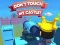 Dont't Touch My Castle! เกมออนไลน์