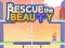Rescue The Beauty เกมออนไลน์