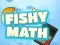 Fishy Math เกมออนไลน์