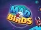 Mad Birds เกมออนไลน์