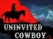 Uninvited Cowboy เกมออนไลน์