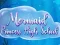 Mermaid Princess High School เกมออนไลน์
