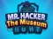 Mr Hacker The Museum Hunts เกมออนไลน์
