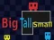 Big Tall Small เกมออนไลน์