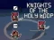 Knights of the Holy Loop เกมออนไลน์