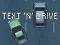 Text 'n' Drive เกมออนไลน์