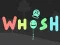 Whosh เกมออนไลน์