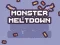 Monster Meltdown เกมออนไลน์