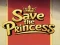 Save the Princess เกมออนไลน์
