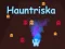 Hauntriska เกมออนไลน์