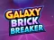 Galaxy Brick Breaker เกมออนไลน์