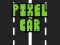 Pixel Car เกมออนไลน์