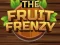 The Fruit Frenzy เกมออนไลน์