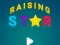 Raising Star เกมออนไลน์