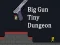 Big Gun Tiny Dungeon เกมออนไลน์