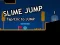 Slime Jump เกมออนไลน์