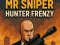 Mr Sniper Hunter Frenzy เกมออนไลน์