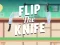 Flip the Knife เกมออนไลน์