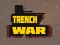 Trench War เกมออนไลน์
