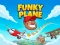 Funky Plane เกมออนไลน์