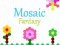 Mosaic Fantasy เกมออนไลน์