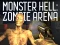 Monster Hell Zombie Arena เกมออนไลน์