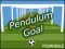 Pendulum Goal เกมออนไลน์