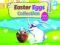 Easter Eggs Collection เกมออนไลน์